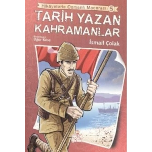 Tarih Yazan Kahramanlar
