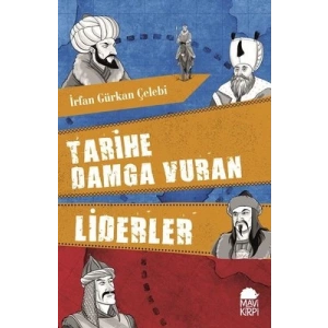 Tarihe Damga Vuran Liderler