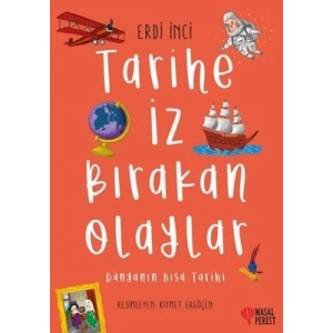 Tarihe İz Bırakan Olaylar