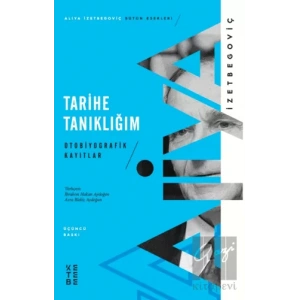 Tarihe Tanıklığım