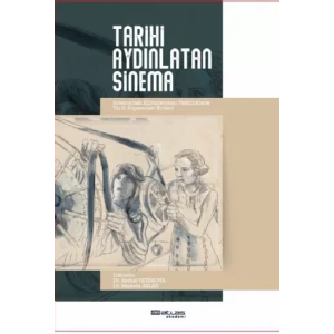 TARİHİ AYDINLATAN SİNEMA -  Sinemadaki Kültürlerarası Farklılıkların Tarih Algısındaki Rolleri