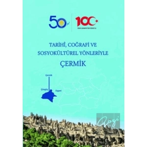 Tarihi, Coğrafi ve Sosyokültürel Yönleriyle Çermik