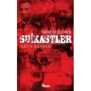 Tarihi Değiştiren Suikastler