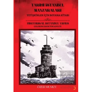 Tarihi İstanbul Manzaraları-Yetişkinler için Boyama Kitabı
