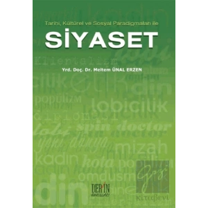 Tarihi, Kültürel ve Sosyal Paradigmaları ile Siyaset