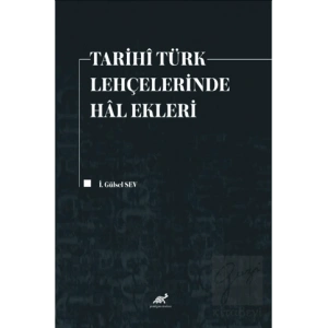 Tarihi Türk Lehçelerinde Hal Ekleri