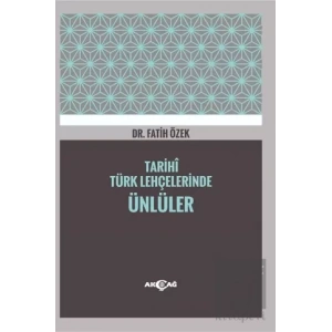 Tarihi Türk Lehçelerinde Ünlüler