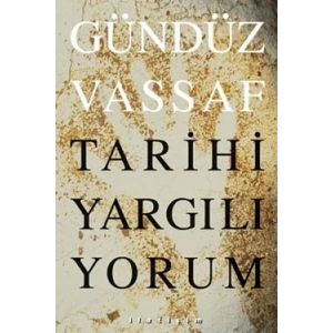 Tarihi Yargılıyorum