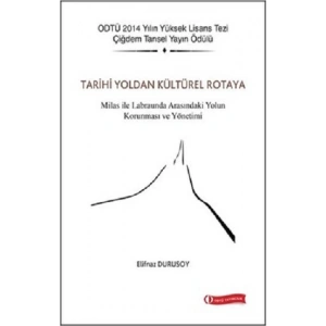 Tarihi Yoldan Kültürel Rotaya