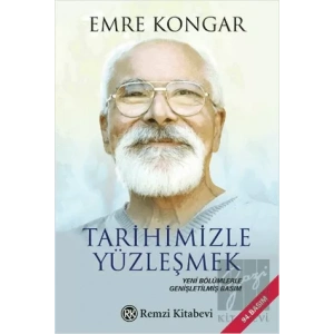 Tarihimizle Yüzleşmek