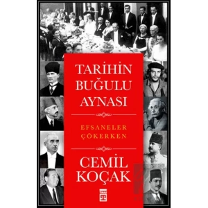Tarihin Buğulu Aynası