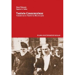 Tarihin Cenderesinde Yunanistan ve Türkiyede Milliyetçilik