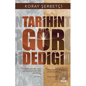 Tarihin Gör Dediği