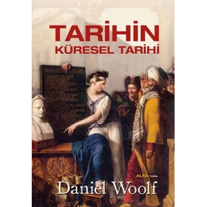 Tarihin Küresel Tarihi (Ciltli)
