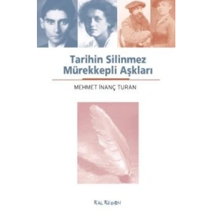 Tarihin Silinmez Mürekkepli Aşkları