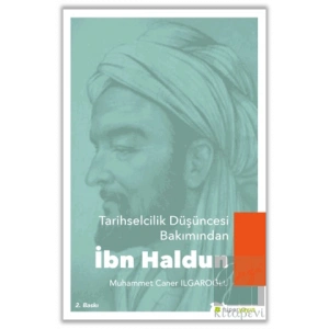 Tarihselcilik Düşüncesi Bakımından İbn Haldun