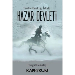 Tarihte Bıraktığı İzlerle Hazar Devleti