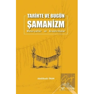Tarihte ve Bugün Şamanizm