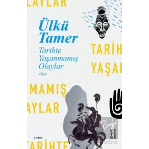 Tarihte Yaşanmamış Olaylar