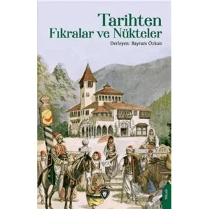 Tarihten Fıkralar ve Nükteler