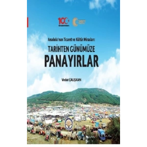 Tarihten Günümüze Panayırlar (Ciltli)