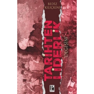 Tarihten Liderlik “Değişim”