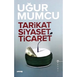 Tarikat Siyaset Ticaret