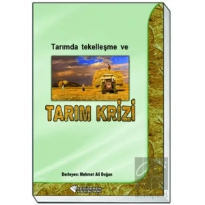 Tarımda Tekelleşme ve Tarım Krizi