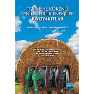 Tarımsal Kökenli Yenilenebilir Enerjiler - Biyoyakıtlar