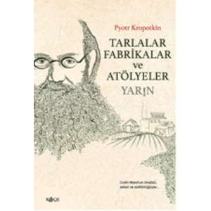 Tarlalar, Fabrikalar ve Atölyeler - Yarın