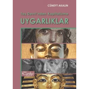 Taş Devrinden Kapitalizme Uygarlıklar