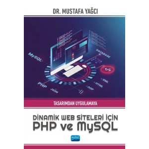 Tasarımdan Uygulamaya Dinamik Web Siteleri için PHP ve MySQL