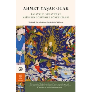 Tasavvuf, Velâyet ve Kâinatın Görünmez Yöneticileri (Ciltli)