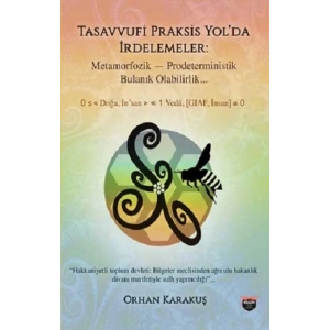Tasavvufi Praksis Yol’da İrdelemeler