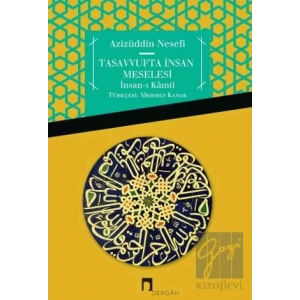 Tasavvufta İnsan Meselesi İnsan-ı Kamil