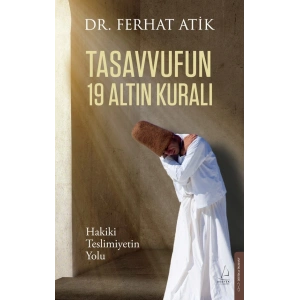 Tasavvufun 19 Altın Kuralı