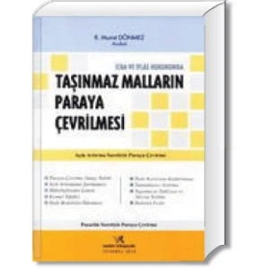 TAŞINMAZ MALLARIN PARAYA ÇEVRİLMESİ / M.DÖNMEZ