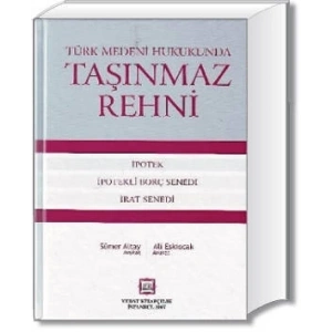 TAŞINMAZ REHNİ-İPOTEK / SÜMER ALTAY/ 2007