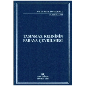 TAŞINMAZ REHNİNİN PARAYA ÇEVRİLMESİ SÜMER ALTAY 2023