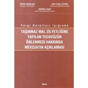 TAŞINMAZ ZİLYET.YAPILAN TEC.ÖNL.HAK.MEV.AÇ/BETA