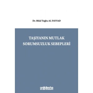 Taşıyanın Mutlak Sorumsuzluk Sebepleri