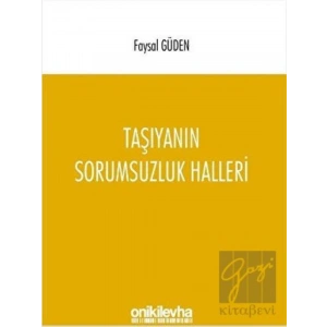 Taşıyanın Sorumsuzluk Halleri