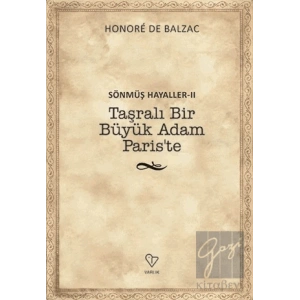 Taşralı Bir Büyük Adam Paris’te