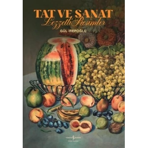 Tat ve Sanat Lezzetli Resimler (Ciltli)