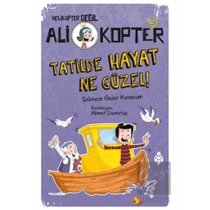 Tatilde Hayat Ne Güzel!