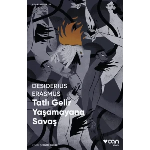 Tatlı Gelir Yaşamayana Savaş