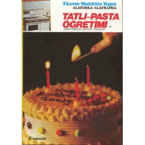 Tatlı-Pasta Öğretimi ve Soğuk Yemekler-Mezeler-Salatalar