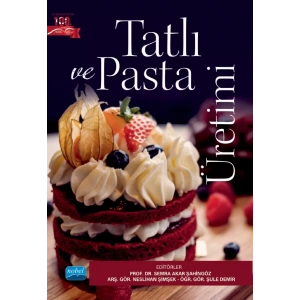 Tatlı ve Pasta Üretimi