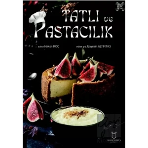 Tatlı ve Pastacılık