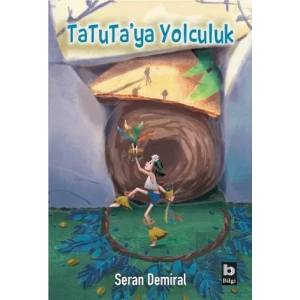 TaTuTa’ya Yolculuk